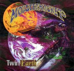 Monster Magnet : Twin Earth